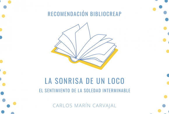 Recomendación BiblioCreap: La sonrisa de un loco