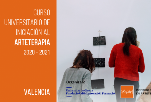 Curso de Postgrado de Iniciación al Arteterapia. Universidad de Girona (UdG) Valencia 2020-21