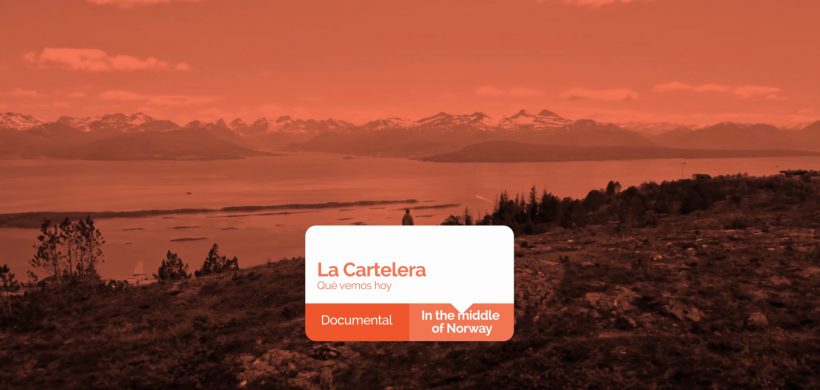 La Cartelera: In the middle of Norway