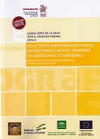 Portada Soluciones habitacionales para el envejecimiento activo: viviendas colaborativas o cohousing: respondiendo a los cambios demográficos desde la innovación social