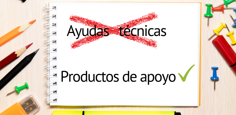 Las ayudas técnicas ya no existen