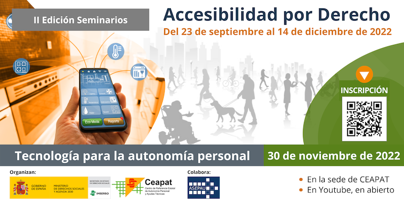 II Edición de los seminarios de Accesibilidad por Derecho: Tecnología para la autonomía personal