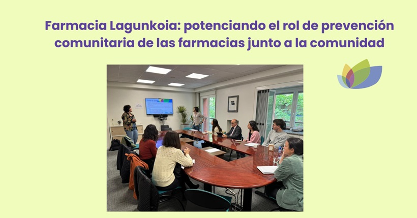 Farmacia Lagunkoia: Potenciando el rol de prevención comunitaria de las farmacias junto con la comunidad